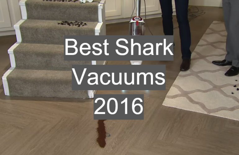 5 Best Shark Vacuums 2016