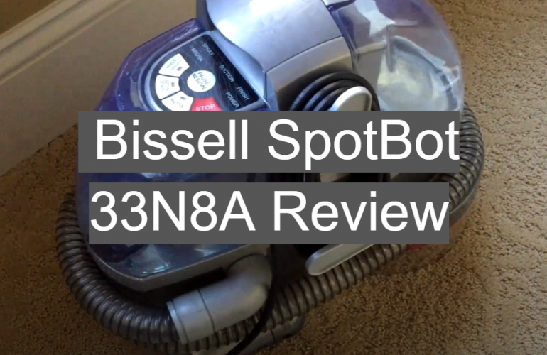 Bissell SpotBot 33N8A Review