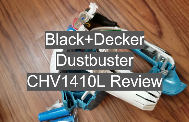 Black+Decker Dustbuster CHV1410L Review