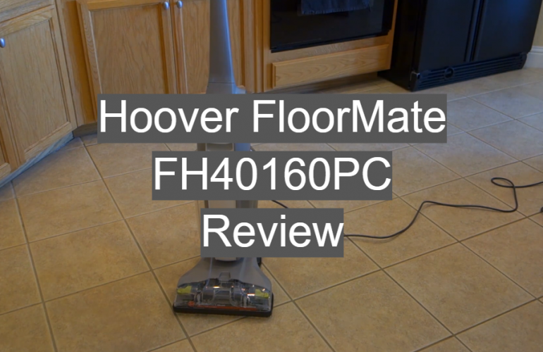 Hoover FloorMate FH40160PC Review